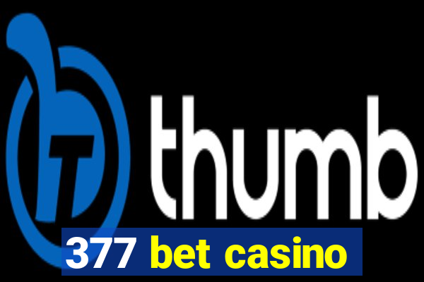 377 bet casino